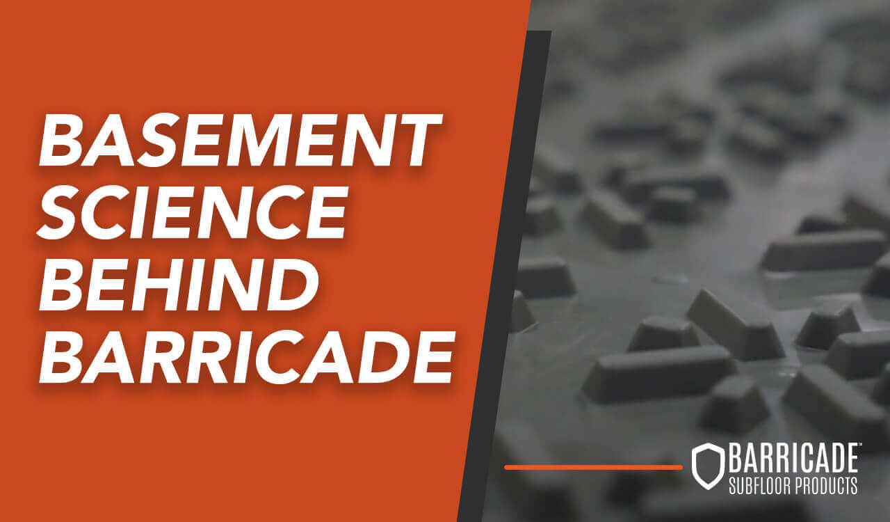Barricade® Subfloor Products – Your defence against cold, hard 
